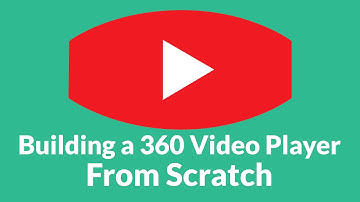 **OLD - New Video using 5.6** Building a 360 Video Player From Scratch