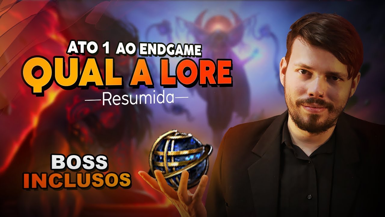 A Lore COMPLETA (e resumida) do ATO 1 ao ENDGAME do Path of Exile