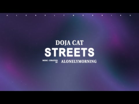 Doja Cat - Streets (Lyrics)