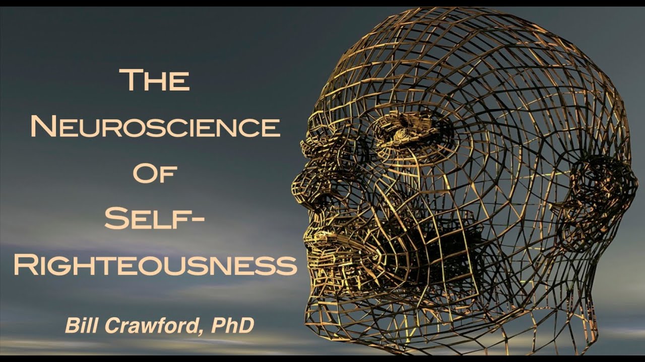 The Neuroscience Of Self-Righteousness