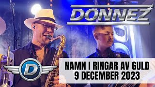 DONNEZ Live - Namn i ringar av guld (Falköping Folkets Park 12/9/2023)