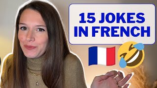 Je vous explique 15 blagues en français 🇫🇷😂