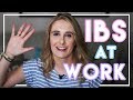5 TIPS TO COPE WITH IBS AT WORK | Becky Excell