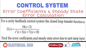 #1 Error Coefficients & Steady State Error Calculation | Control System