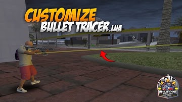 CUSTOMIZE BULLET TRACER | GTA SAMP RP
