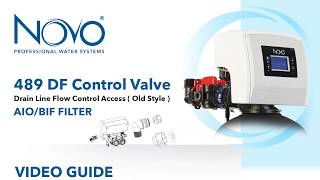 489DF AIO-BIF Filter: Drain Line Flow Control Access (Old Style) | Step By Step Guide