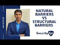 Natural Barriers vs Structural Barriers | Siva RP CPP PSP
