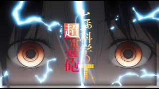 To aru Kagaku no Railgun T | Opening 2 | 60FPS | 4K