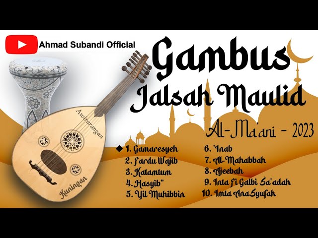 Gambus Jalsah Full Album Terbaru, Al-Ma'ani 2023 class=