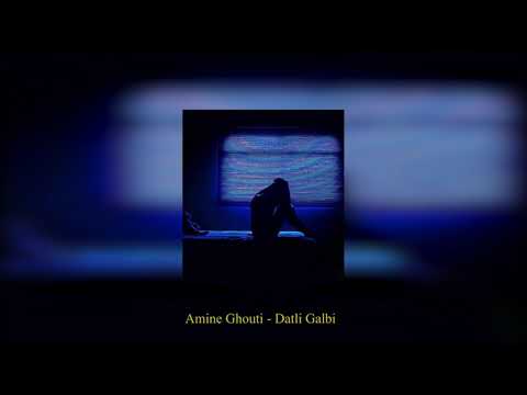 Amine Ghouti Datli Galbi امين غوتي داتلي قلبي فيديو كليب Tik Tok Sad Version