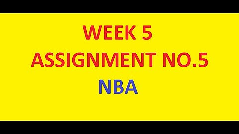 NBA Module 2 WEEK 5 Assignment no. 05 | NATE  #amg #nba #nba2k23 #onlinevideolectures