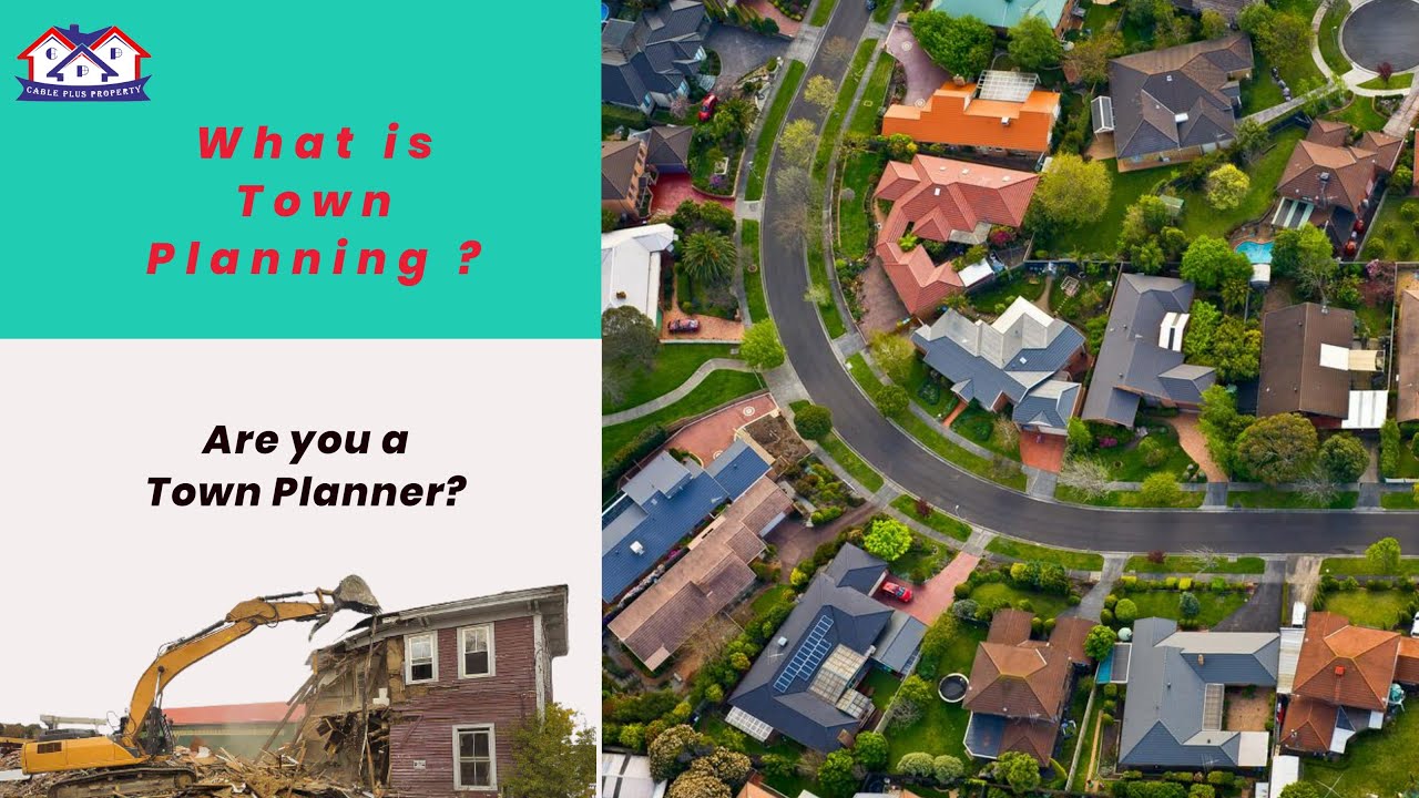 What is Town Planning, Who is a Town Planner and what does a Town ...