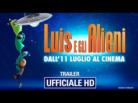 Luis e Gli Alieni - Trailer Ufficiale Italiano | HD