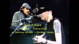 Dr John & Johnny Winter - Such A Night