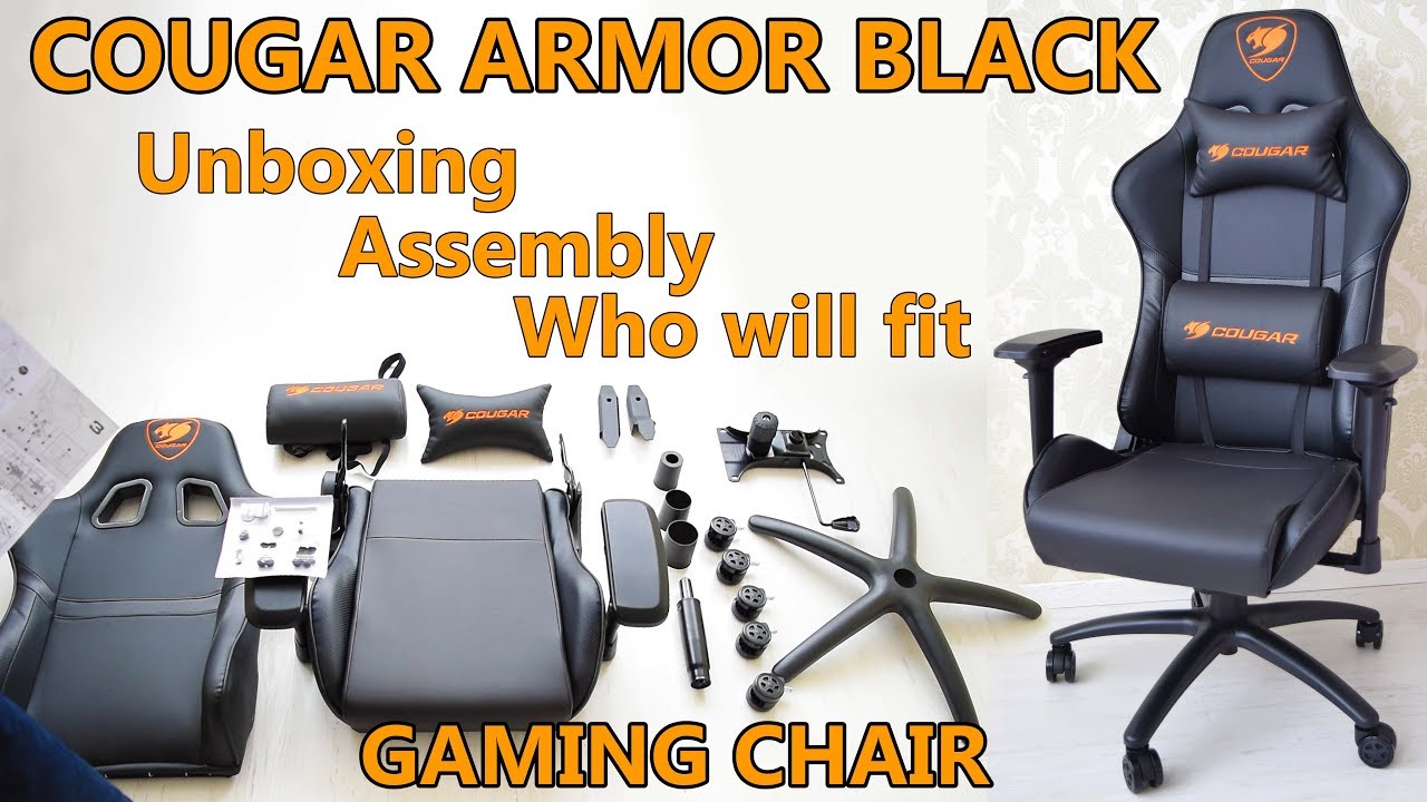 Gaming Chair Cougar Armor Black Review Unboxing, and - YouTube - Assembly