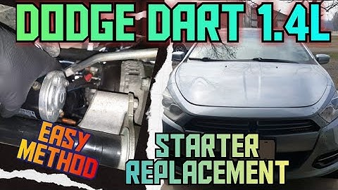 How to replace the starter on a 2013-2016 Dodge Dart 1.4L turbo the easiest way