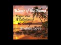 Broken Love 💔 | Authentic Reggae Resilience Anthem #ReggaeVibes #HealingMusic #ForYou