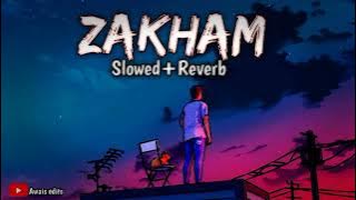 Zakham Ost | Slowed & Reverb Song | Pakistani Drama Ost | Shani Arshad