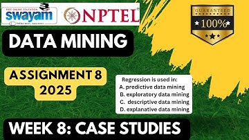 NPTEL Data Mining Week 8 Assignment 8 Solutions | 2025 | Full Explanation