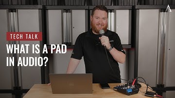 What is a PAD in audio? On Pro Acoustics Tech Talk Episode 137