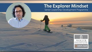 The Explorer Mindset   Senior Leadership Development Programme