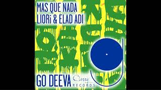 LIORi & Elad Adi – Mas Que Nada ׂ Extended Mix Resimi