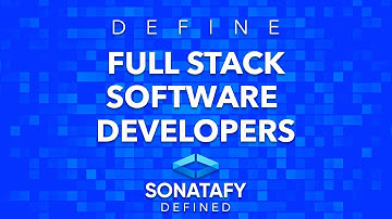 Full Stack Software Developer | Sonatafy Defined