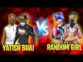 Yatish bhai 2v2 random girlsquard in custom room challenge in garena free fire 