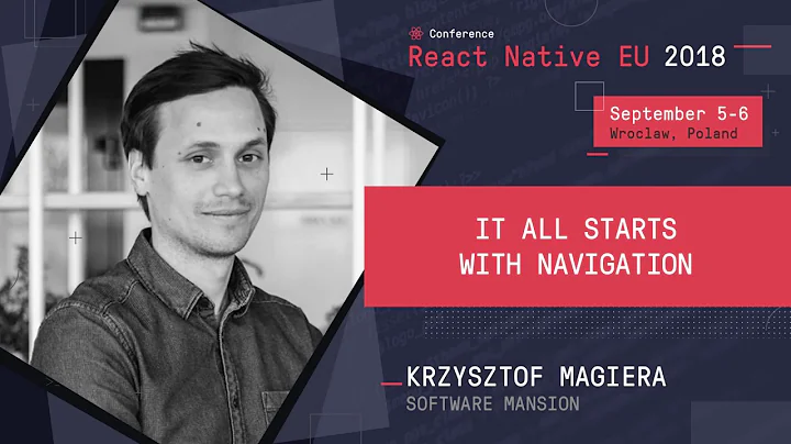 Krzysztof Magiera - It all starts with navigation