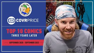 Top 10 Comics by Covrprice - Where Are They Now - Three Years Later