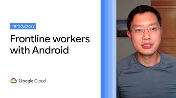 Equip your frontline workers for success with Android