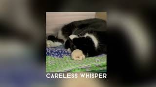 careless whisper - george micheal (sped up) #spedup