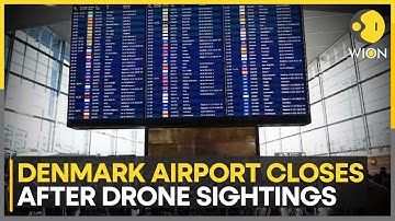 Denmark Airport Shuts Down After Drone Sightings, Two Days After Copenhagen Disruption | WION