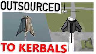 Starhopper, But Outsourced To The Kerbals