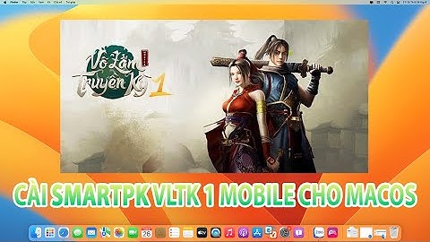 Cài AutoPK Võ Lâm Truyền Kì Mobile 1 trên Macbook , MacOs