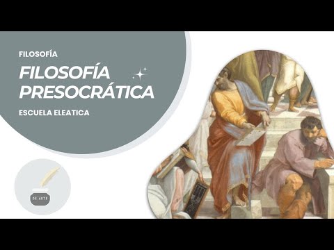 FILOSOFIA PRESOCRATICA IV  - ESCUELA ELEÁTICA