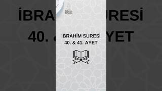 İbrahim Suresi / 40. & 41. Ayet 🤲🏻 #İbrahimSuresi #RahmanYolunda
