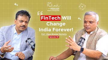 The Future of Finance: Cloud, UPI, APIs & AI Explained by Prof. Vijay Marisetty | Episode 30