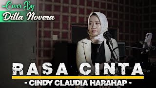Rasa Cinta - Cindy Claudia Harahap | Cover by Dilla Novera