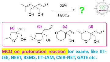 MCQ about Protonation Reaction: For the exams like BS-MS, IIT-JAM, CSIR-NET, GATE, BARC, B.Sc etc.