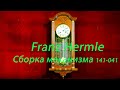 Franz Hermle Сборка механизма 141- 041  ч2
