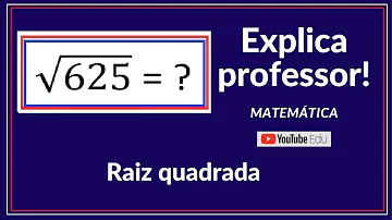 Qual é a raiz quadrada de 625?