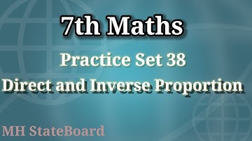 7th maths Practice Set 38 | Direct and Inverse proportion | Class 7