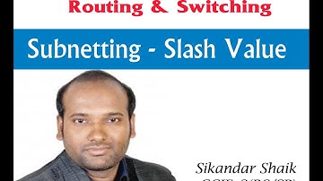 Slash Value - Video By Sikandar Shaik || Dual CCIE (RS/SP) # 35012