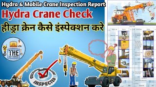Hydra mobile crane inspection kaise kare before lifting|| Hydra crane me kya check karna chaye