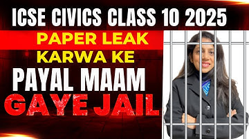 Civics ICSE Class 10 Paper Leak 2024-25 | Sure Shot questions and Topics for Boards | Payal Maam