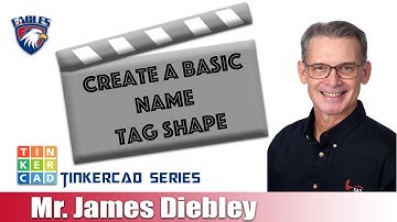 TINKERCAD: Creating a Basic Name Tag Shape