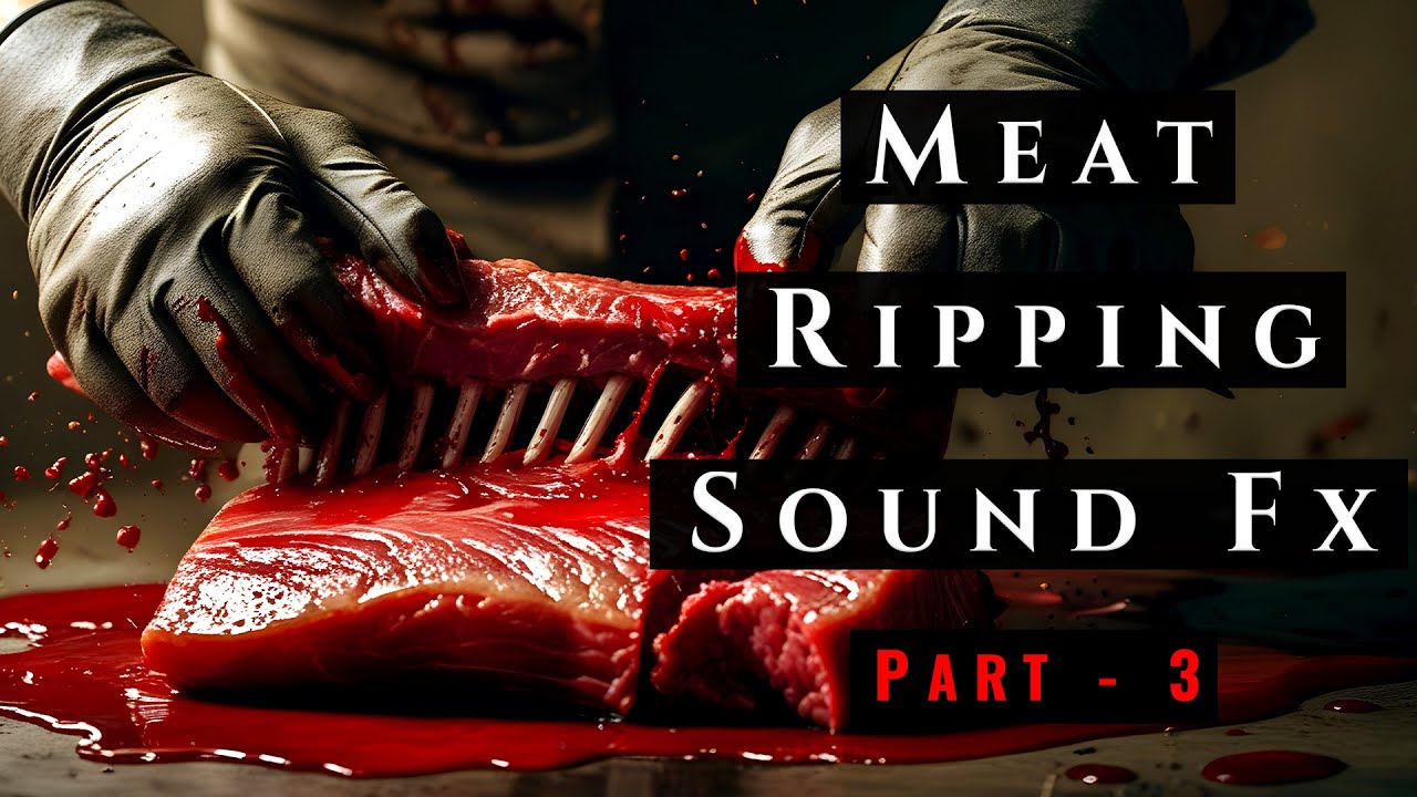 Meat Ripping Crunchy - Meat Ripping Sound Effects | Part 3 - YouTube