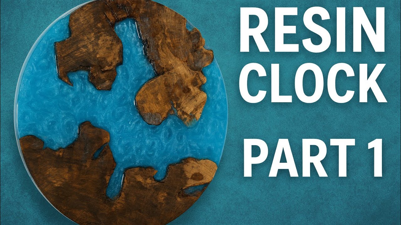 "How to Make a Resin Clock – Part 1: Preparing Wood & Pouring Resin ...