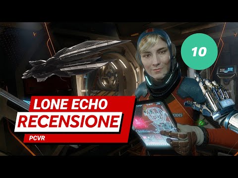Video: Più Di 2 Anni Dopo Il Rilascio, Lone Echo è Ancora Una Delle Migliori Esperienze VR In Circolazione